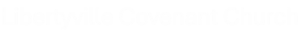 Libertyville Covenant Church